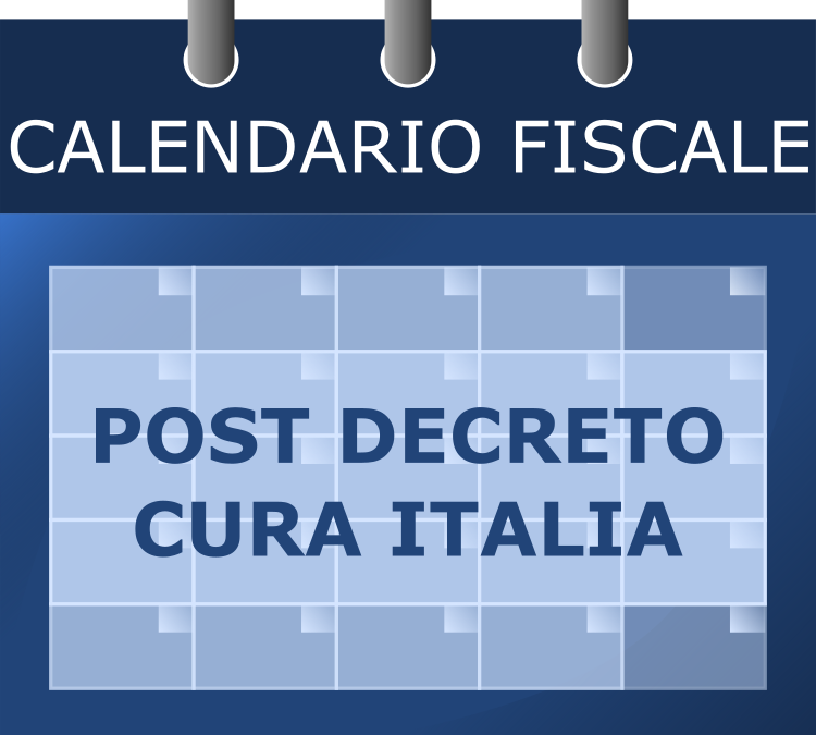 Calendario fiscale post decreto Cura Italia