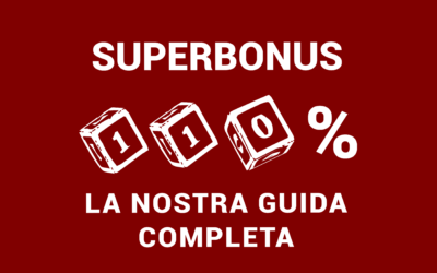 Guida completa al Superbonus 110