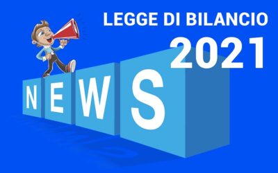 News sulla Legge di Bilancio 2021